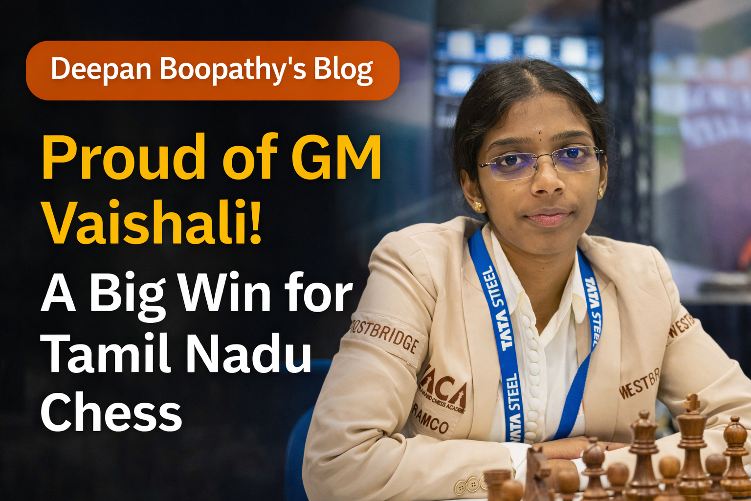 A Proud Moment for Indian Chess – My Thoughts on Vaishali’s Historic Win